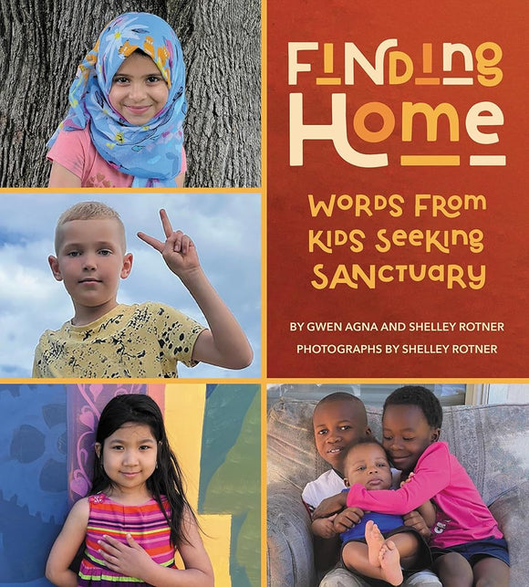 Finding Home: Words from Kids Seeking Sanctuary cover image