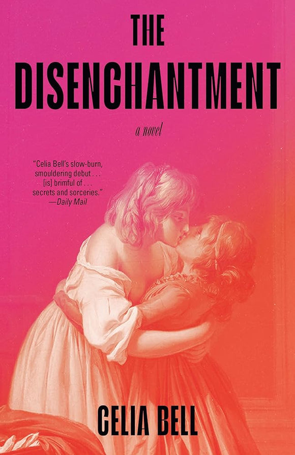 The Disenchantment: A Novel cover image