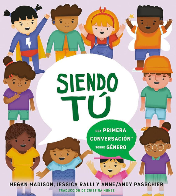 Siendo tú: una primera conversación sobre género (First Conversations) (Spanish Edition) cover image