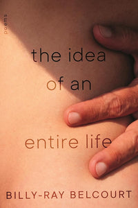 The Idea of an Entire Life: Poems (Raised Voices) cover image
