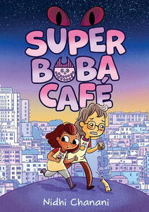 Super Boba Café (Book 1): A Graphic Novel cover image