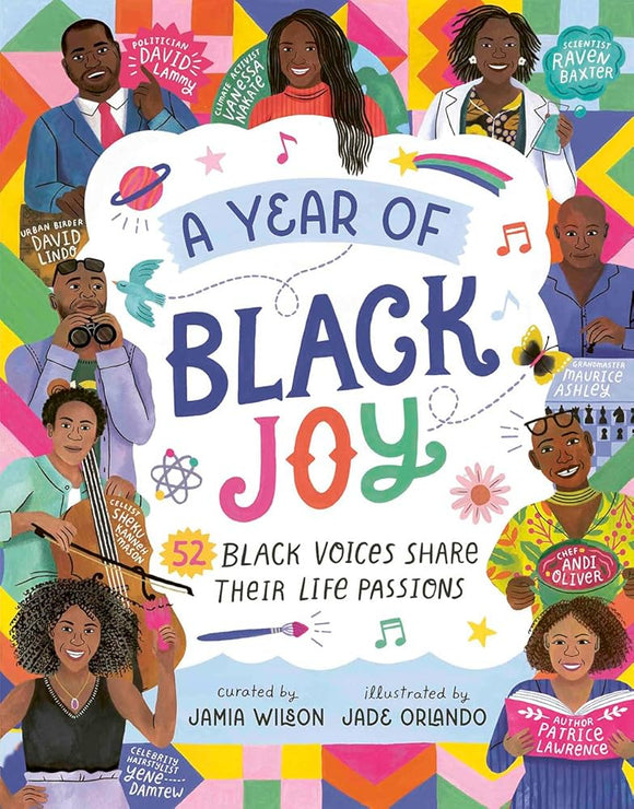 A Year of Black Joy: 52 Black Voices Share Their Life Passions (Year of Joy) cover image