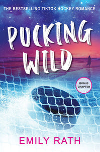 Pucking Wild by Emily Rath (PREORDER)