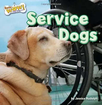 Service Dogs (Bow-Wow! Dog Helpers: Little Bits!, First Readers) cover image