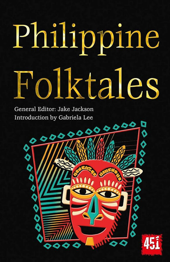 Philippine Folktales (The World's Greatest Myths and Legends) cover image