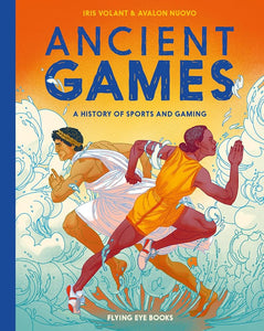 Ancient Games: A History of Sports and Gaming cover image