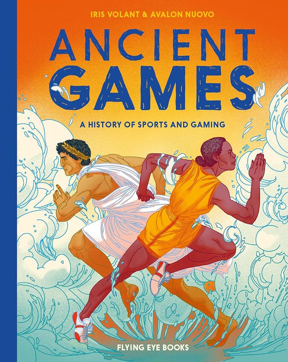 Ancient Games: A History of Sports and Gaming cover image