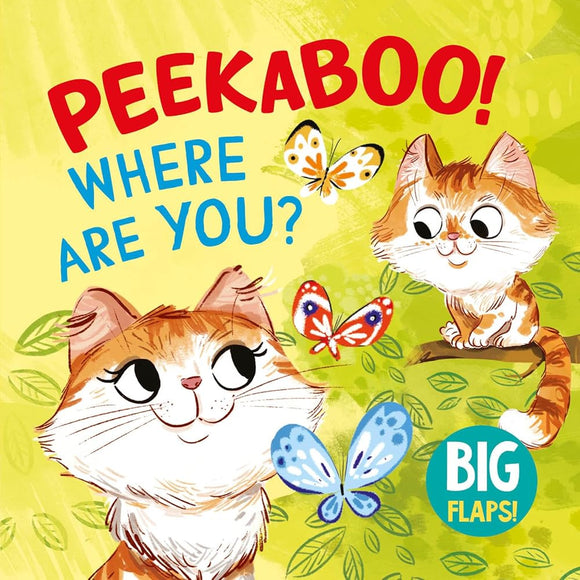 Peekaboo! Where Are You?: Big Flaps! cover image