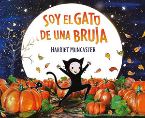 Soy el gato de una bruja: Un cuento de Halloween (Cuentos infantiles) cover image