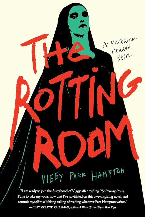 The Rotting Room: A Historical Horror Novel cover image