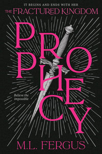 Prophecy by M.L. Fergus