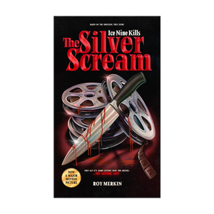 The Silver Scream by Roy Merkin