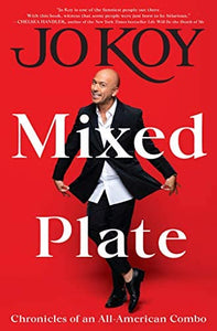 Mixed Plate: Chronicles of an All-American Combo by Jo Koy