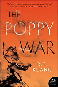 The Poppy War by R. F Kuang