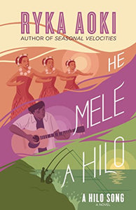 He Mele A Hilo by Ryka Aoki