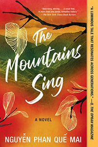 The Mountains Sing by Nguyễn Phan Quế Mai