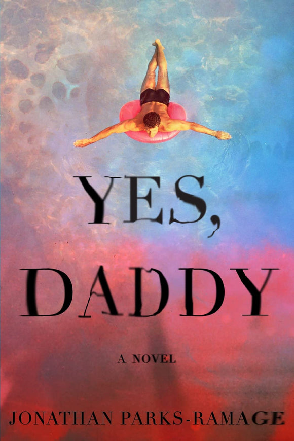 Yes, Daddy by Jonathan Parks-Ramage