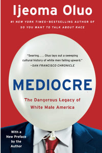 Mediocre by Ijeoma Oluo