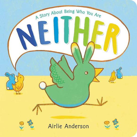 Neither: A Story About Being Who You Are by Airlie Anderson
