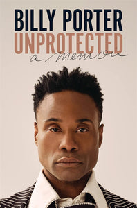 Unprotected by Billy Porter