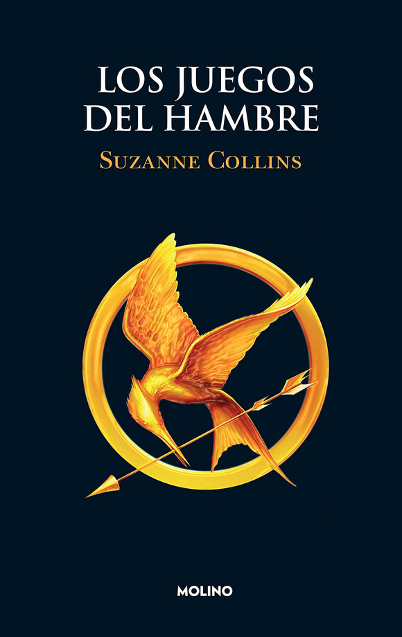 Los Juegos del hambre / The Hunger Games (Spanish Edition) by Suzanne Collins