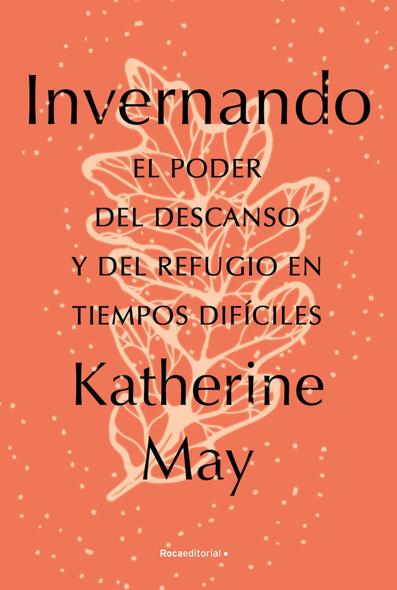 Invernando/ Wintering (Spanish Edition) by Katherine May