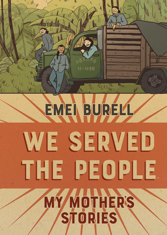 We Served the People: My Mother's Stories by Emei Burell