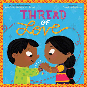 Thread of Love by Kabir Sehgal