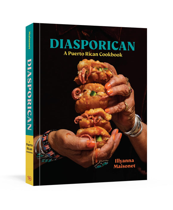 Diasporican: A Puerto Rican Cookbook by Illyanna Maisonet