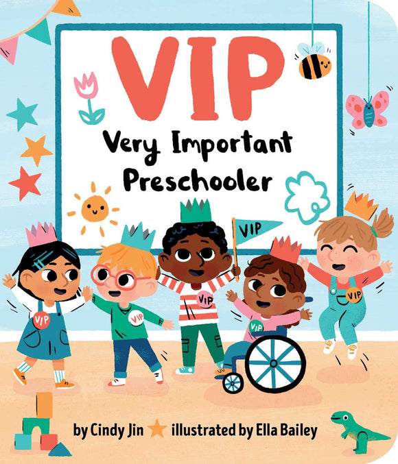 VIP: Very Important Preschooler by Cindy Jin