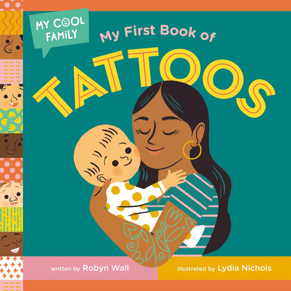 My First Book of Tattoos by Robyn Wall