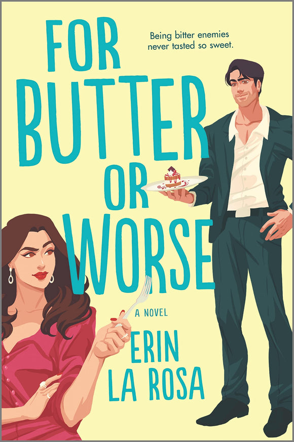 For Butter or Worse by Erin La Rosa
