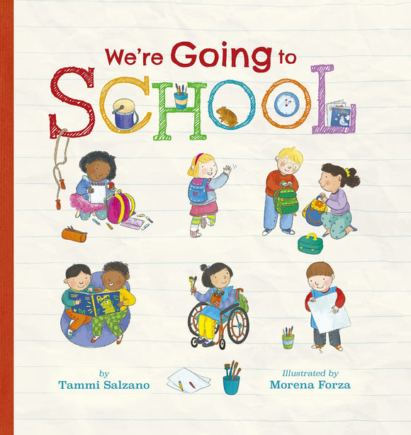 We're Going to School by Tammi Salzano