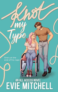 Knot My Type by Evie Mitchell