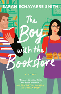 The Boy with the Bookstore by Sarah Echavarre Smith