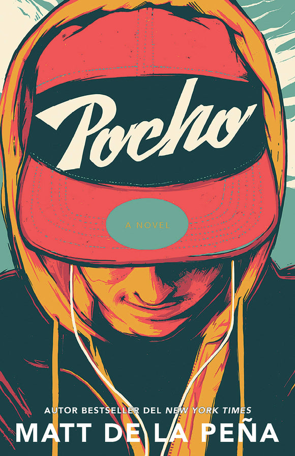 Pocho / Mexican Whiteboy (Spanish Edition) by Matt De La Pena