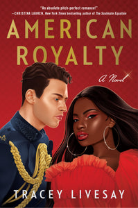 American Royalty by Tracey Livesay