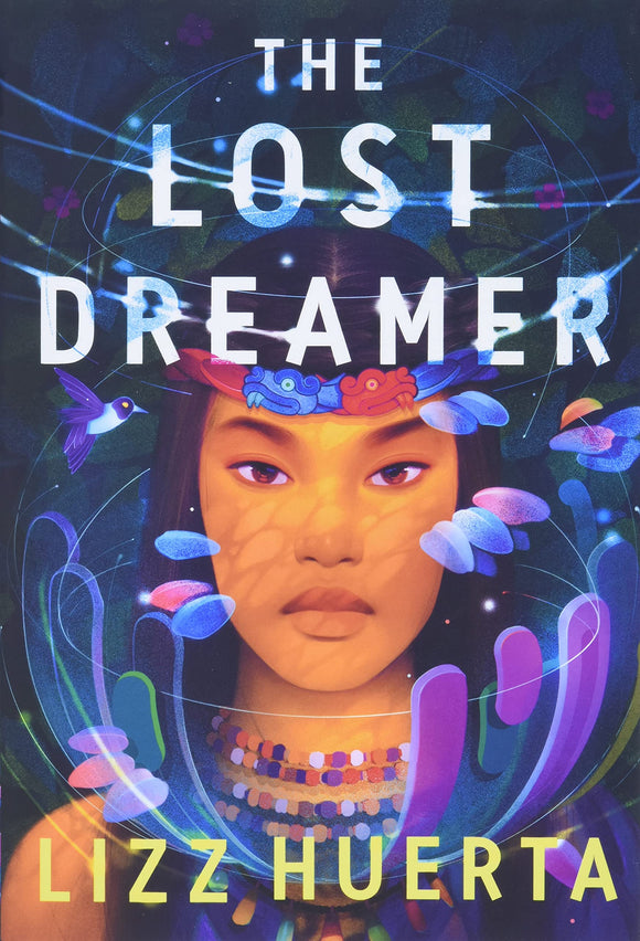 The Lost Dreamer by Lizz Huerta