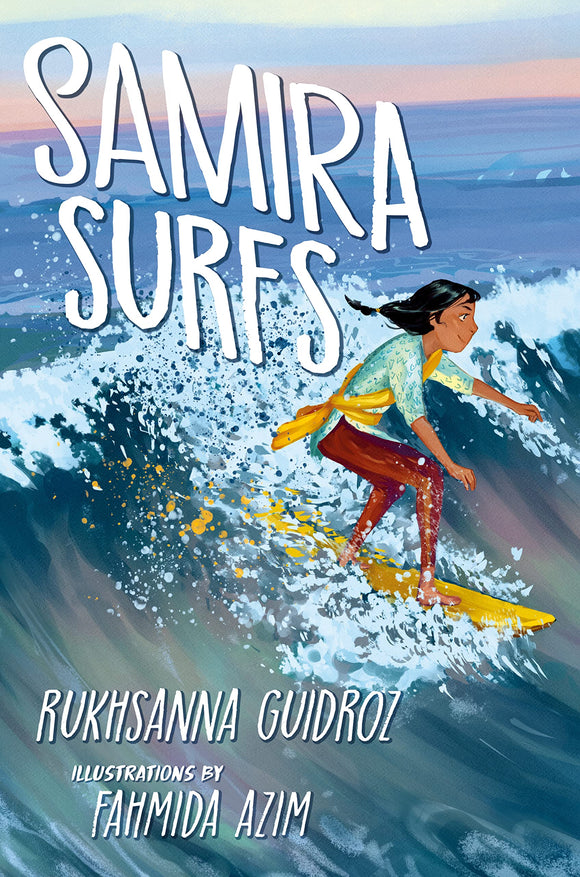 Samira Surfs by Rukhsanna Guidroz