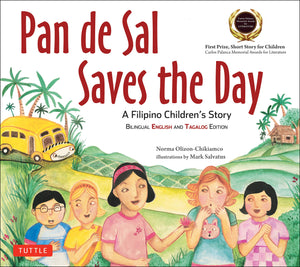 Pan de Sal Saves the Day: A Filipino Children's Story by Norma Olizon-Chikiamco