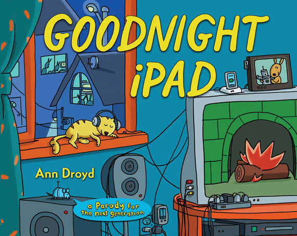 Goodnight iPad by Ann Droyd