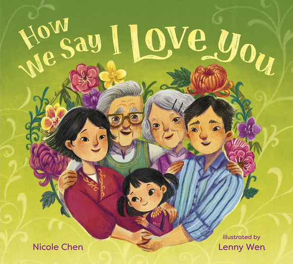 How We Say I Love You by Nicole Chen