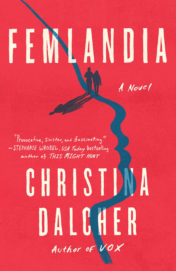 Femlandia by Christina Dalcher